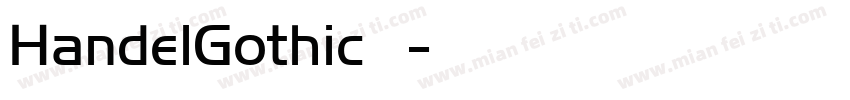 HandelGothic 普通字体转换